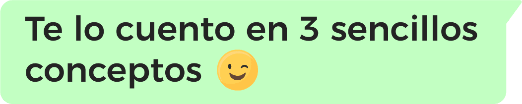 Te lo cuento en 3 sencillos conceptos